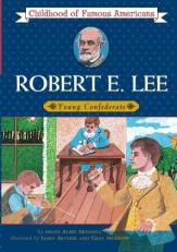 Robert E. Lee : Young Confederate 