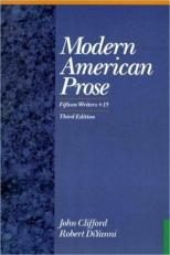 Modern American Prose : 15 Writers Plus 15