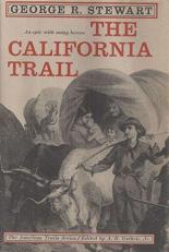 California Trail : An Epic with Many Heroes 