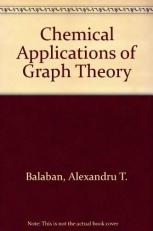 Chemical Applications of Graph Theory 