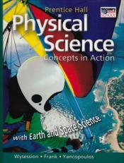 Physical Science : Concepts in Action with Earth and Space Science 