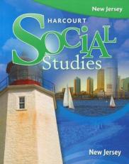Harcourt Social Studies New Jersey : Student Edition Grade 4 New Jersey 2008