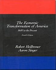 The Economic Transformation of America : 1600 to the Present 4th