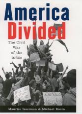 America Divided : The Civil War of The 1960s 