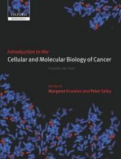 Introduction to the Cellular and Molecular Biology of Cancer 4th