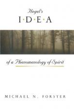 Hegel's Idea of a Phenomenology of Spirit 