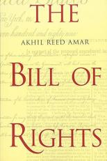 The Bill of Rights : Creation and Reconstruction 