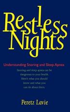 Restless Nights : Understanding Snoring and Sleep Apnea 