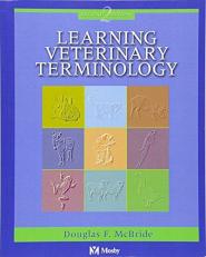 Learning Veterinary Terminology 2nd