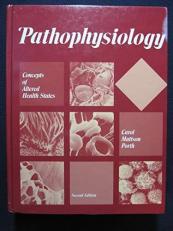 Essentials of Pathophysiology : Concepts of Altered Health States 2nd