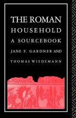 The Roman Household : A Sourcebook 