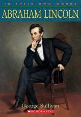 Abraham Lincoln (in Their Own Words) : Abraham Lincoln 