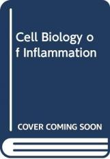 Cell Biology of Inflammation 