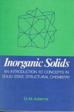 Inorganic Solids : An Introduction to Concepts in Solid State Structural Chemistry 