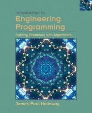 Introduction to Engineering Programming : Solving Problems with Algorithms 