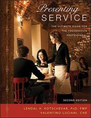 Presenting Service : The Ultimate Guide for the Foodservice Professional 2nd