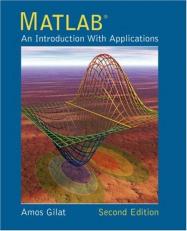 Matlab : An Introduction with Applications 2nd