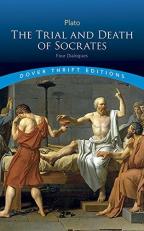 The Trial and Death of Socrates : Four Dialogues