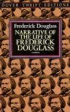 Narrative of the Life of Frederick Douglas : An American Slave 