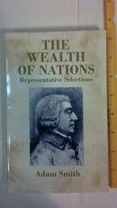 The Wealth of Nations : Representative Selections 