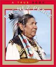 True Books: the Nez Perce 
