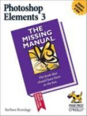 Photoshop Elements 3: the Missing Manual : The Missing Manual