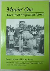 Movin' On : The Great Migration North 