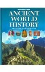 McDougal Littell World History: Patterns of Interaction : Student Edition Grades 9-12 Ancient World History 2007