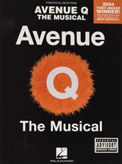 Avenue Q - the Musical : Piano/Vocal Selections 