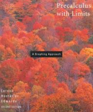 Precalculus with Limits : A Graphing Approach 2nd