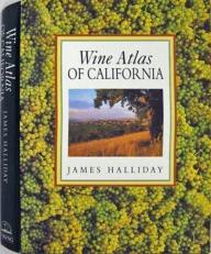 The Wine Atlas of California 