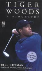 Tiger Woods : A Biography 
