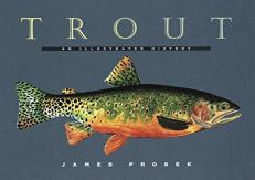Trout : An Illustrated History 