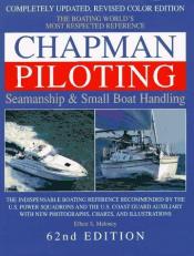 Chapman Piloting : Seamanship and Small Boat Handling 