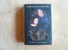 With Ossie and Ruby : In This Life Together 