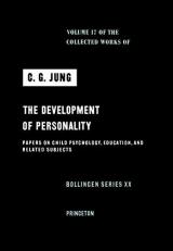 Collected Works of C. G. Jung, Volume 17 : Development of Personality 
