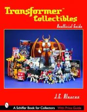 Transformers*TM Collectibles : Unofficial Guide 