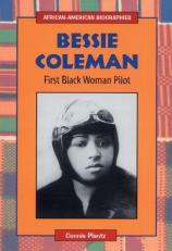 Bessie Coleman : First Black Woman Pilot