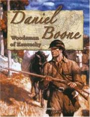 Daniel Boone : Woodsman of Kentucky 