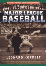 Concise History of Major League Baseball 