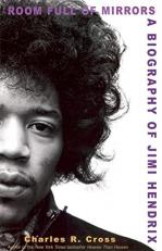 Room Full of Mirrors : A Biography of Jimi Hendrix 