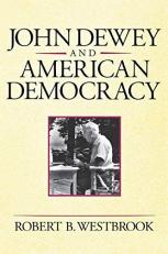 John Dewey and American Democracy 