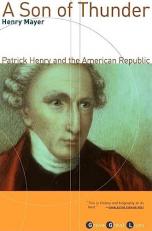 A Son of Thunder : Patrick Henry and the American Republic 