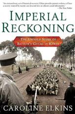 Imperial Reckoning : The Untold Story of Britain's Gulag in Kenya 