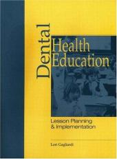 Dental Health Education : Lesson Planning and Implementation 