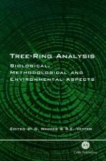 Tree-Ring Analysis : Biological, Methodological and Environmental Aspects 