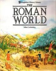 The Roman World (Kingfisher History Library) 