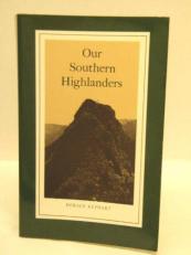 Our Southern Highlanders : Introduction by George Ellison 