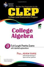 CLEP College Algebra : The Best Test Preparation for the College Level Examination Program Exam 