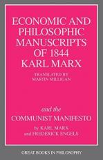 The Economic and Philosophic Manuscripts of 1844 and the Communist Manifesto 
